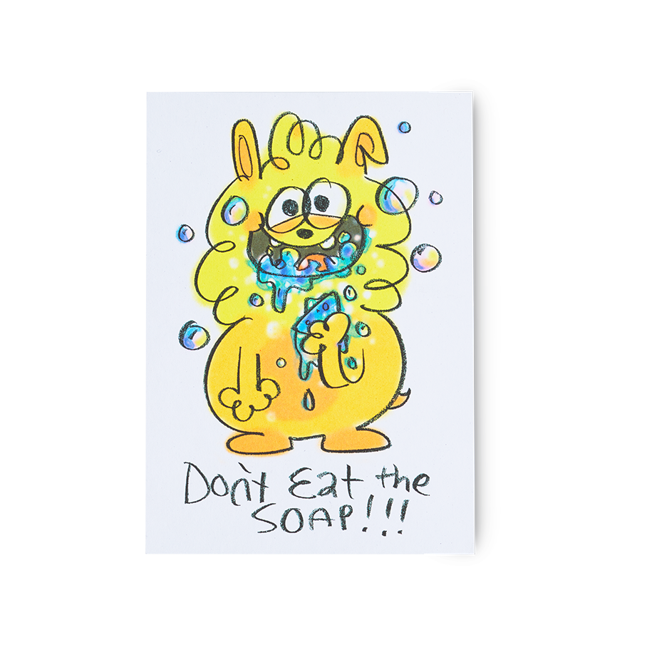 Don't Eat the Soap!!!
