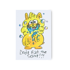 Don't Eat the Soap!!!